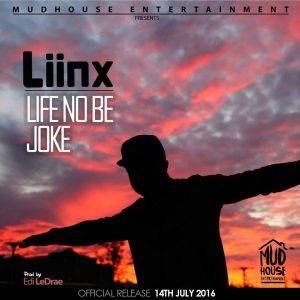 Liinx - Life No Be Joke Coverart